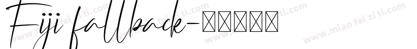 Fiji fallback字体转换